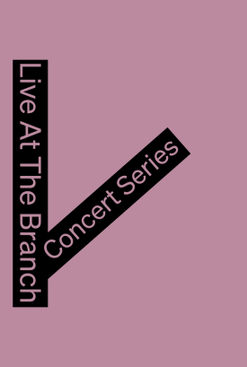 Live at The Branch Concert Series